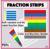 Printable Fraction Strips PDF Both labeled and no label fraction strips Color and blackline Masters