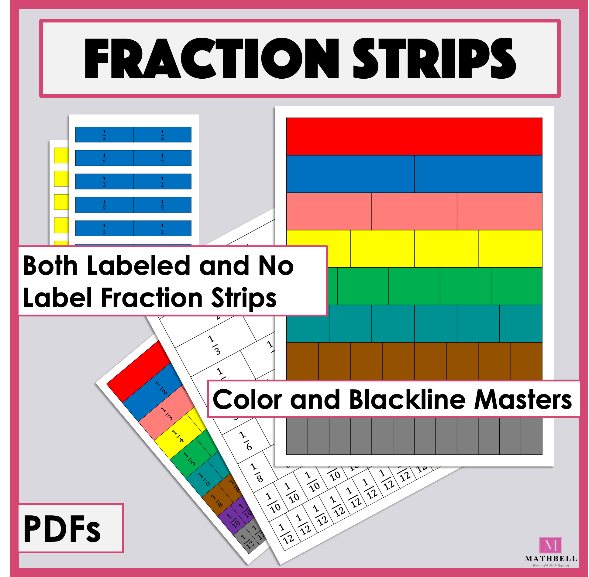 Printable Fraction Strips 38 PDF Pages (Color/Blackline/Labeled/Blank)
