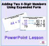 Adding Tw- 2-digit Numbers Using Expanded Form PowerPoint Lesson Cover Image